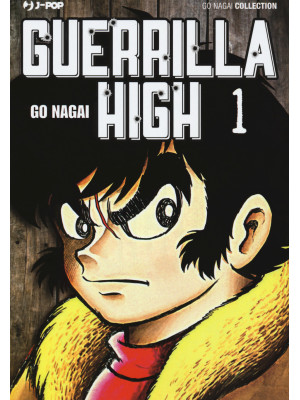 Guerrilla high. Vol. 1