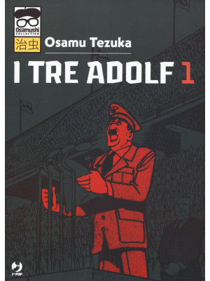 I tre Adolf. Vol. 1