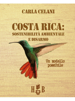 Il Costa Rica: sostenibilit...