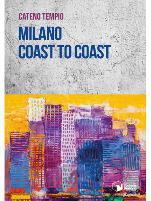 Milano coast to coast