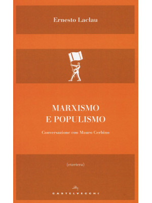 Marxismo e populismo. Conve...