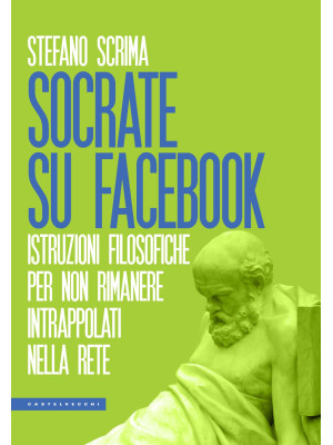 Socrate su Facebook. Istruz...
