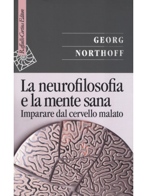 La neurofilosofia e la ment...