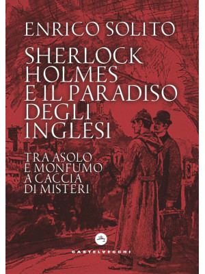 Sherlock Holmes e il paradi...