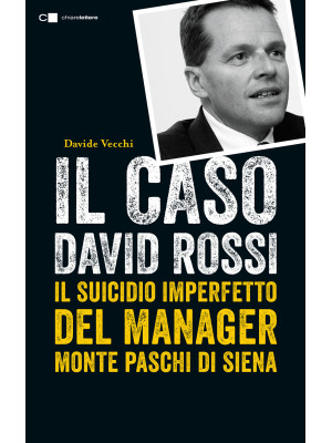 Il caso David Rossi. Il sui...
