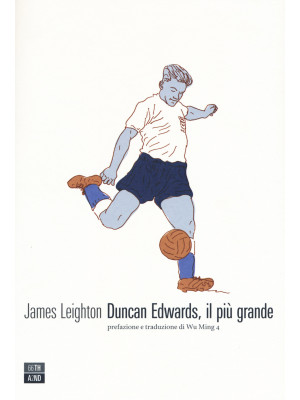 Duncan Edwards, il più grande