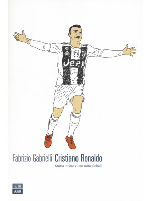 Cristiano Ronaldo. Storia i...