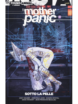 Mother panic. Vol. 2: Sotto...