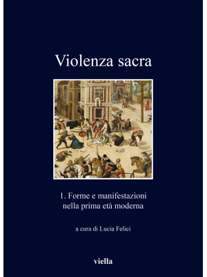Violenza sacra. Vol. 1: For...