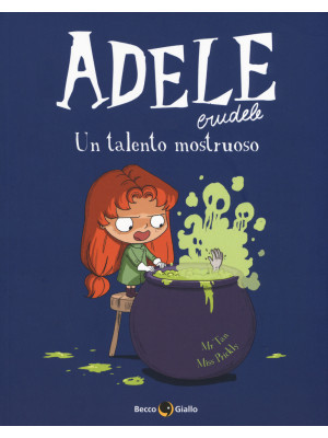 Adele Crudele. Vol. 7: Un t...