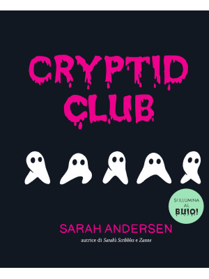 Cryptid club. Ediz. italiana