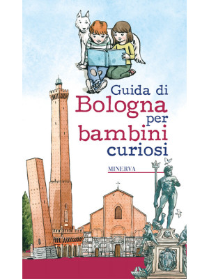 Guida di Bologna per bambin...