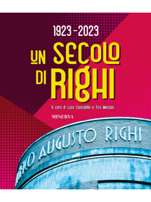 Un secolo di Righi