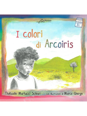 I colori di Arcoiris. Ediz....