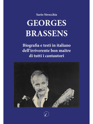 Georges Brassens. Biografia...