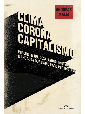 Clima, corona, capitalismo....