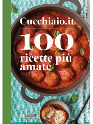 Cucchiaio.it. 100 ricette p...