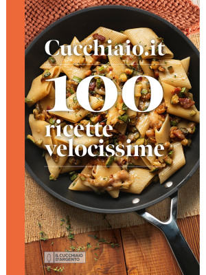 Cucchiaio.it 100 ricette ve...