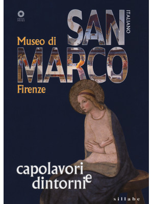 Museo di San Marco. Capolav...