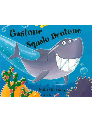 Gastone squalo dentone. Edi...