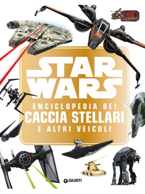 Star Wars. Enciclopedia dei...