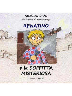 Renatino e la soffitta mist...