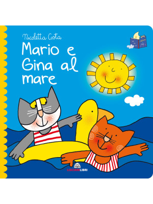 Mario e Gina al mare. Libro...