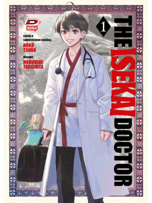 The isekai doctor. Vol. 1