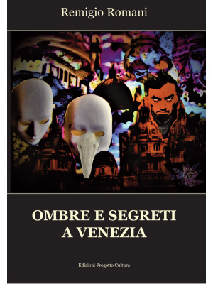 Ombre e segreti a Venezia