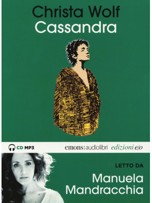 Cassandra letto da Manuela ...