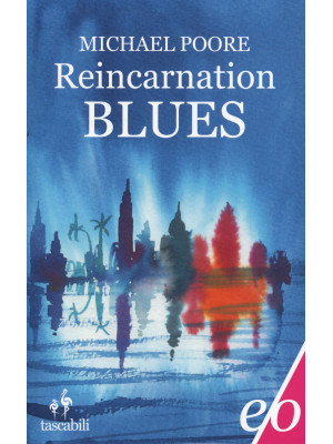 Reincarnation blues. Ediz. ...