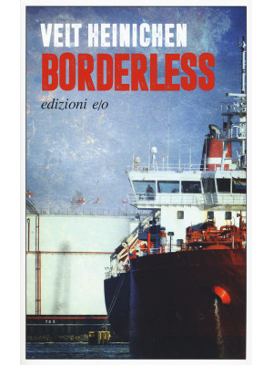 Borderless. Ediz. italiana