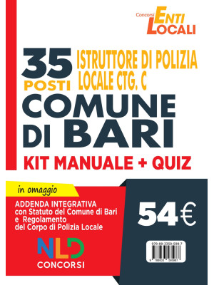 Comune di Bari. 35 posti istruttore di polizia locale Cat. C. Kit Manuale + Quiz
