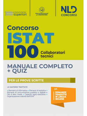 Concorso 100 posti ISTAT: manuale completo + quiz per 100 posti di collaboratori tecnici