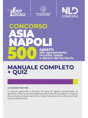 Concorso ASIA Napoli 500 operatori ecologici. Manuale completo + quiz. Con software di simulazione