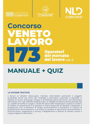 Concorso Veneto Lavoro. 173 operatori del mercato del lavoro Cat. C. Manuale + quiz completo. Con software di simulazione