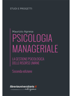 Psicologia manageriale. La ...
