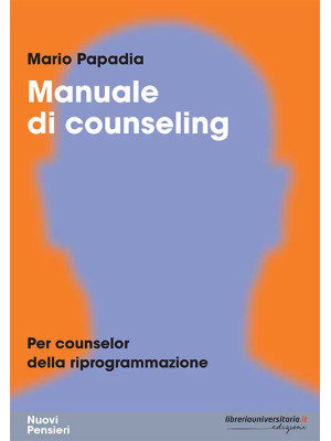 Manuale di counseling. Per ...