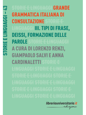 Grande grammatica italiana ...
