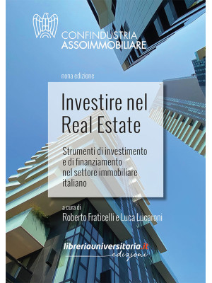 Investire nel Real Estate. ...