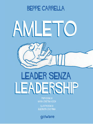 Amleto. Leader senza Leader...