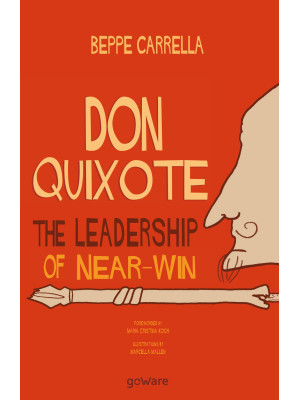 Don Quixote. The leadership...