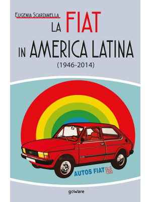 La Fiat in America Latina (...