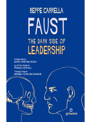 Faust. The dark side of lea...