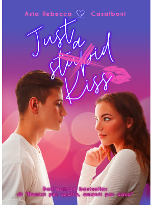 Just a (stupid) kiss