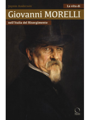 La vita di Giovanni Morelli...