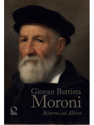 Giovan Battista Moroni. Rit...