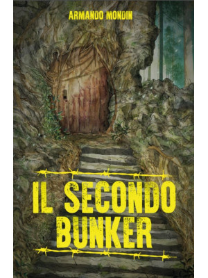 Il secondo bunker