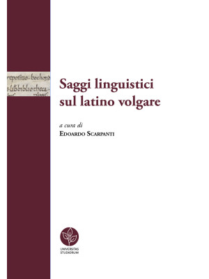 Saggi linguistici sul latin...