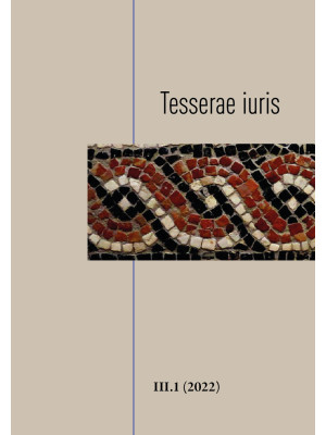 Tesserae iuris (2022). Vol. 3